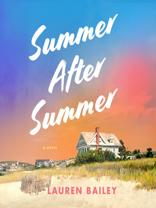 Title details for Summer After Summer by Lauren Bailey - Wait list